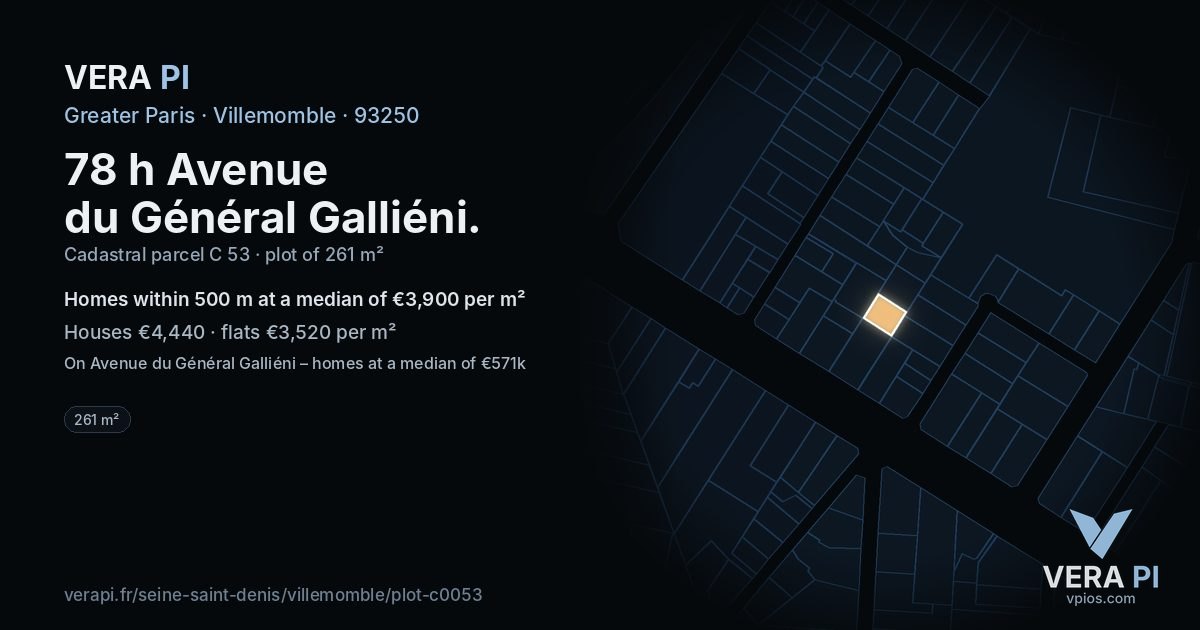 78 h Avenue du Général Galliéni, Villemomble at night – the plot lit, the parcels around coloured by the prices near them