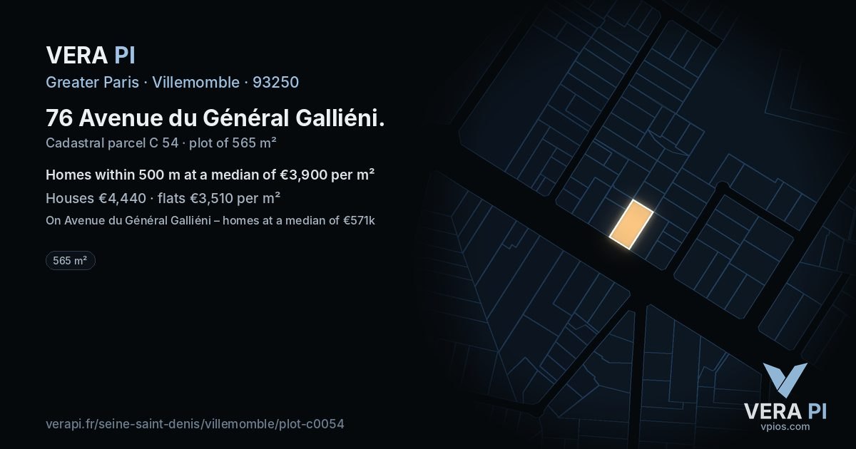76 Avenue du Général Galliéni, Villemomble at night – the plot lit, the parcels around coloured by the prices near them