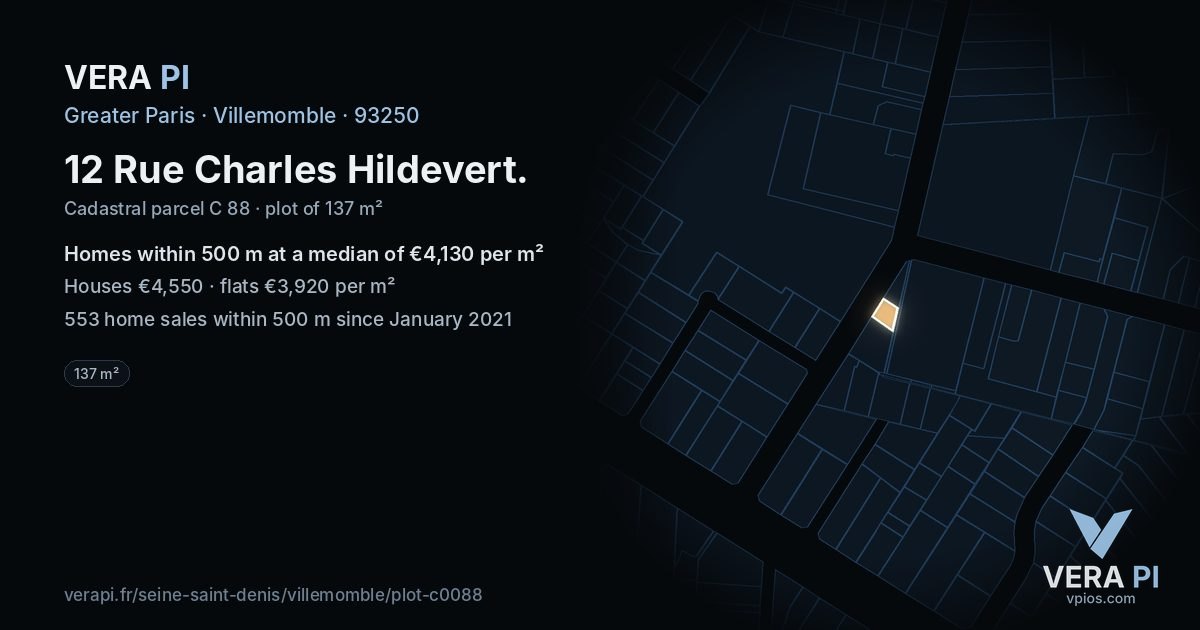 12 Rue Charles Hildevert, Villemomble at night – the plot lit, the parcels around coloured by the prices near them