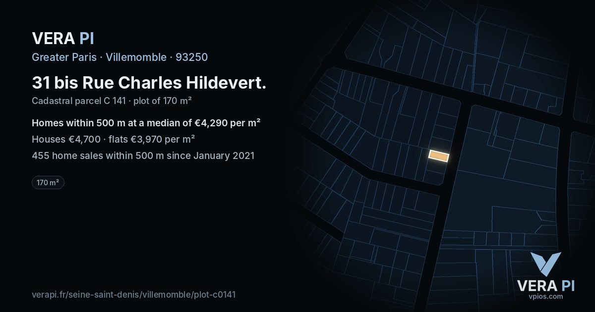 31 bis Rue Charles Hildevert, Villemomble at night – the plot lit, the parcels around coloured by the prices near them