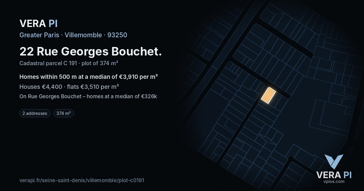 22 Rue Georges Bouchet, Villemomble at night – the plot lit, the parcels around coloured by the prices near them