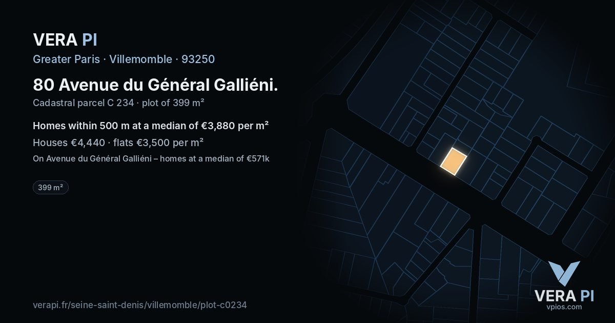 80 Avenue du Général Galliéni, Villemomble at night – the plot lit, the parcels around coloured by the prices near them