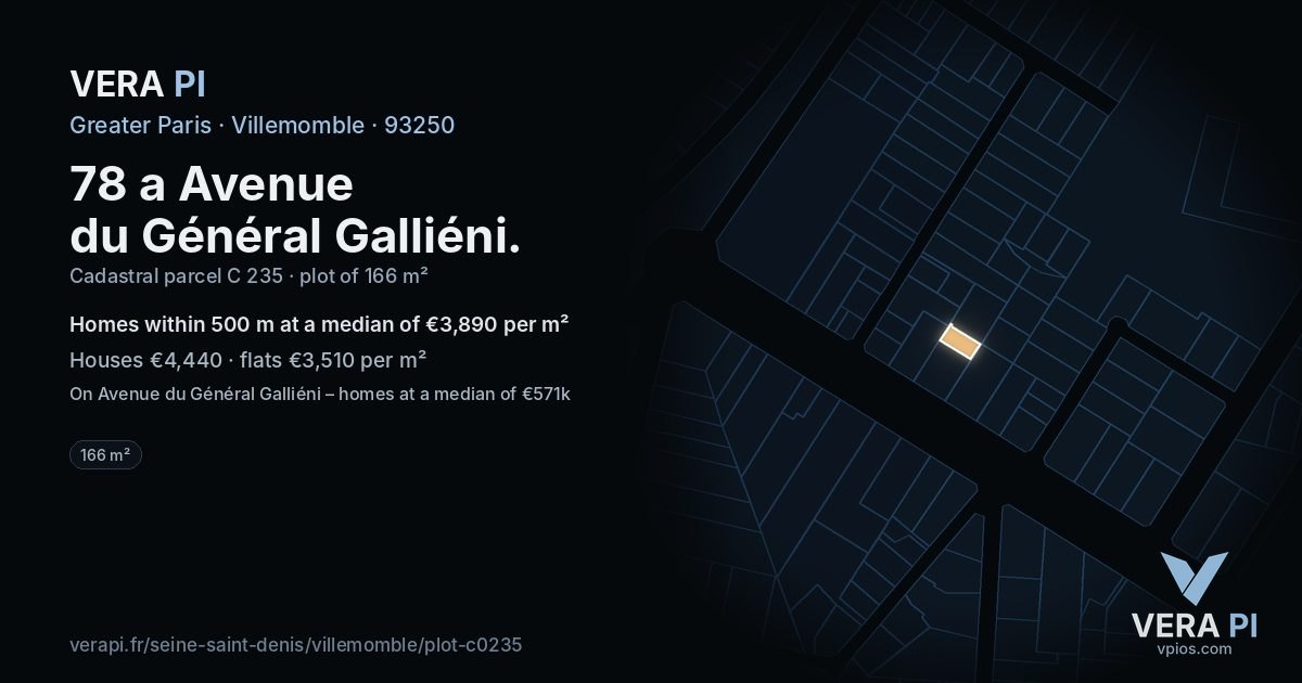 78 a Avenue du Général Galliéni, Villemomble at night – the plot lit, the parcels around coloured by the prices near them