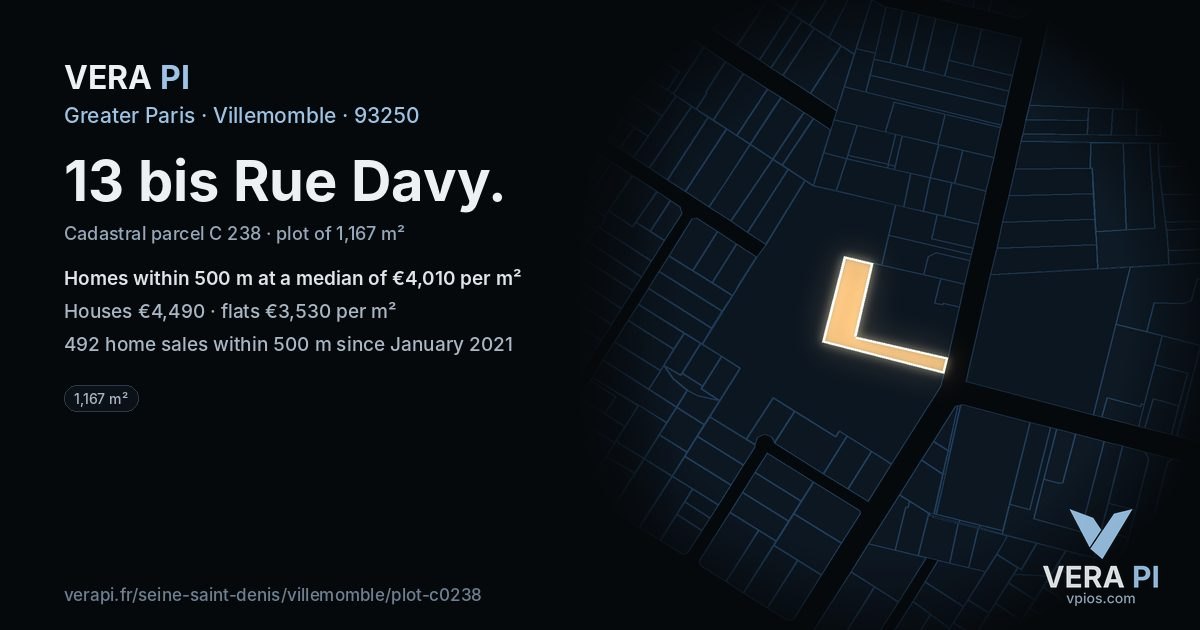13 bis Rue Davy, Villemomble at night – the plot lit, the parcels around coloured by the prices near them