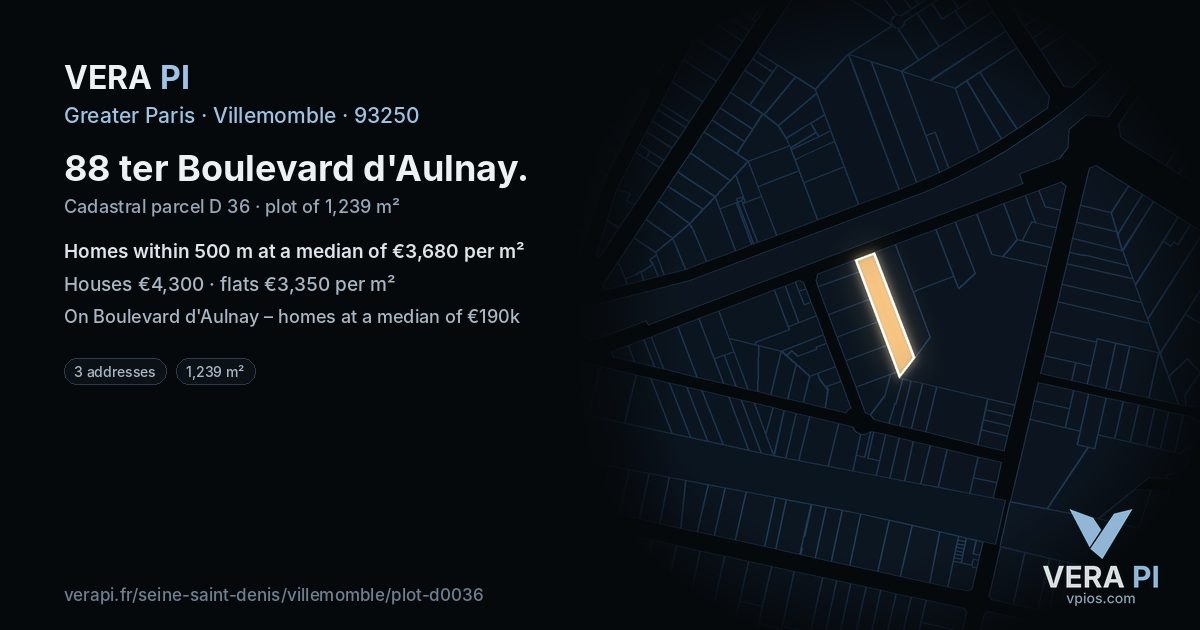 88 ter Boulevard d'Aulnay, Villemomble at night – the plot lit, the parcels around coloured by the prices near them