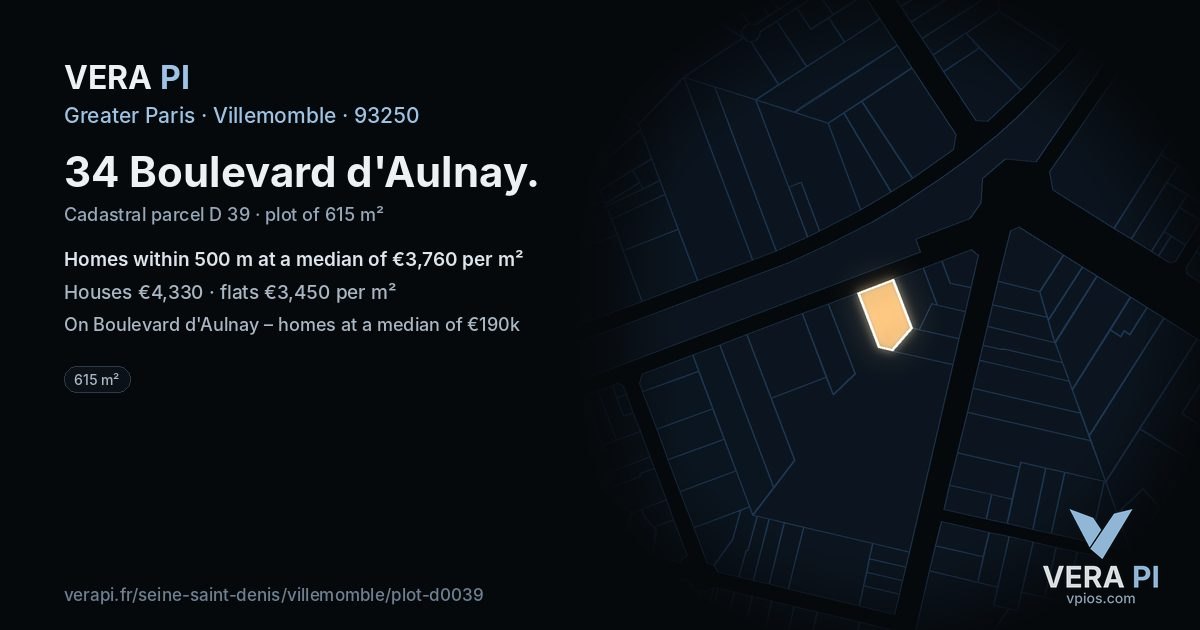 34 Boulevard d'Aulnay, Villemomble at night – the plot lit, the parcels around coloured by the prices near them