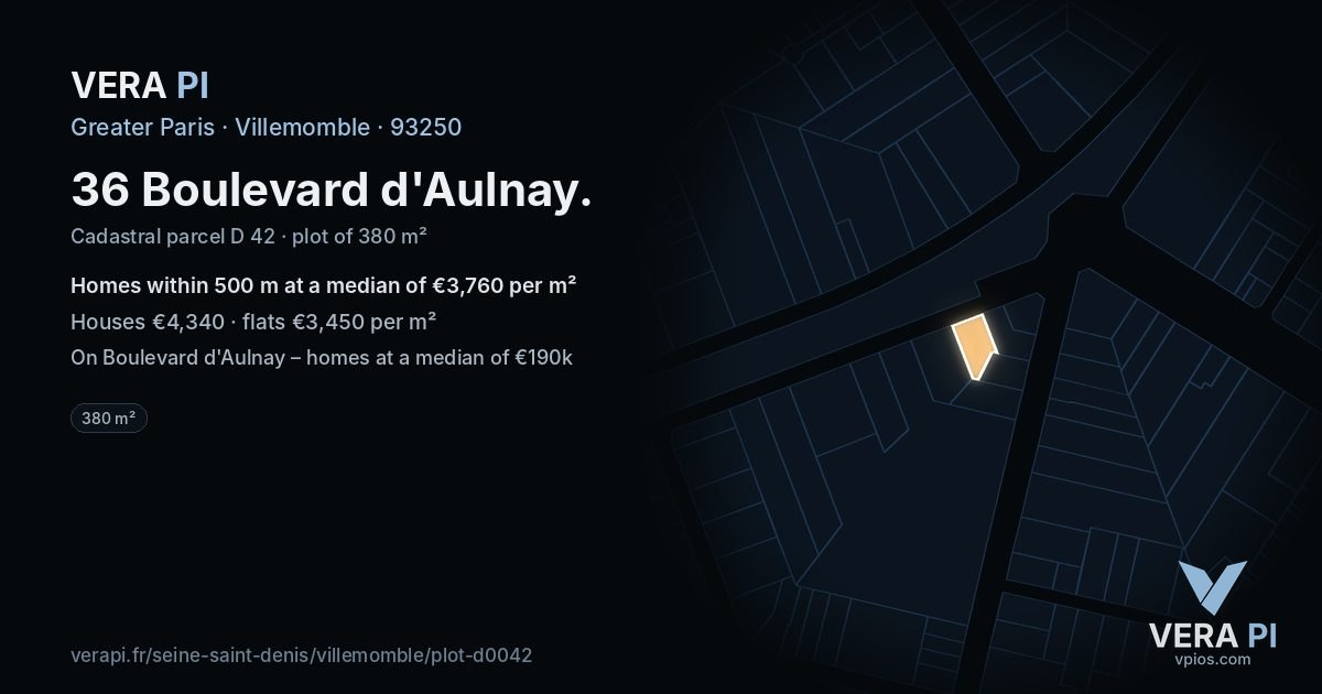 36 Boulevard d'Aulnay, Villemomble at night – the plot lit, the parcels around coloured by the prices near them