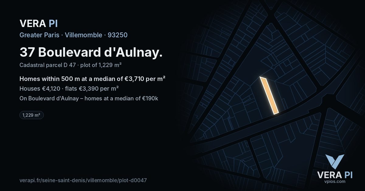 37 Boulevard d'Aulnay, Villemomble at night – the plot lit, the parcels around coloured by the prices near them