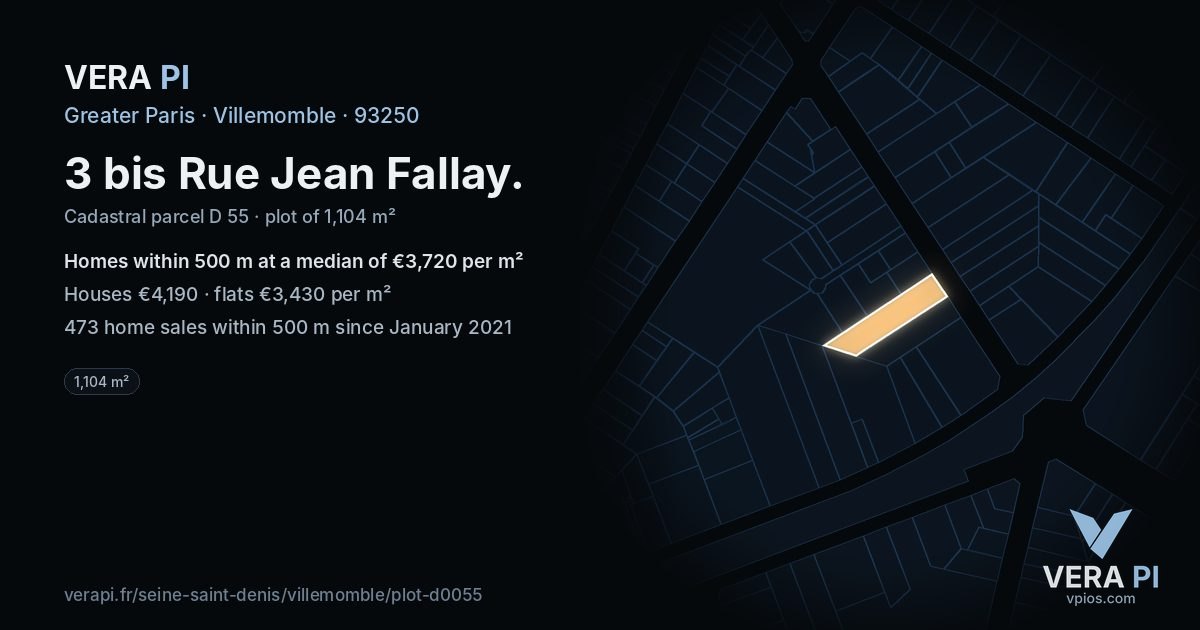 3 bis Rue Jean Fallay, Villemomble at night – the plot lit, the parcels around coloured by the prices near them