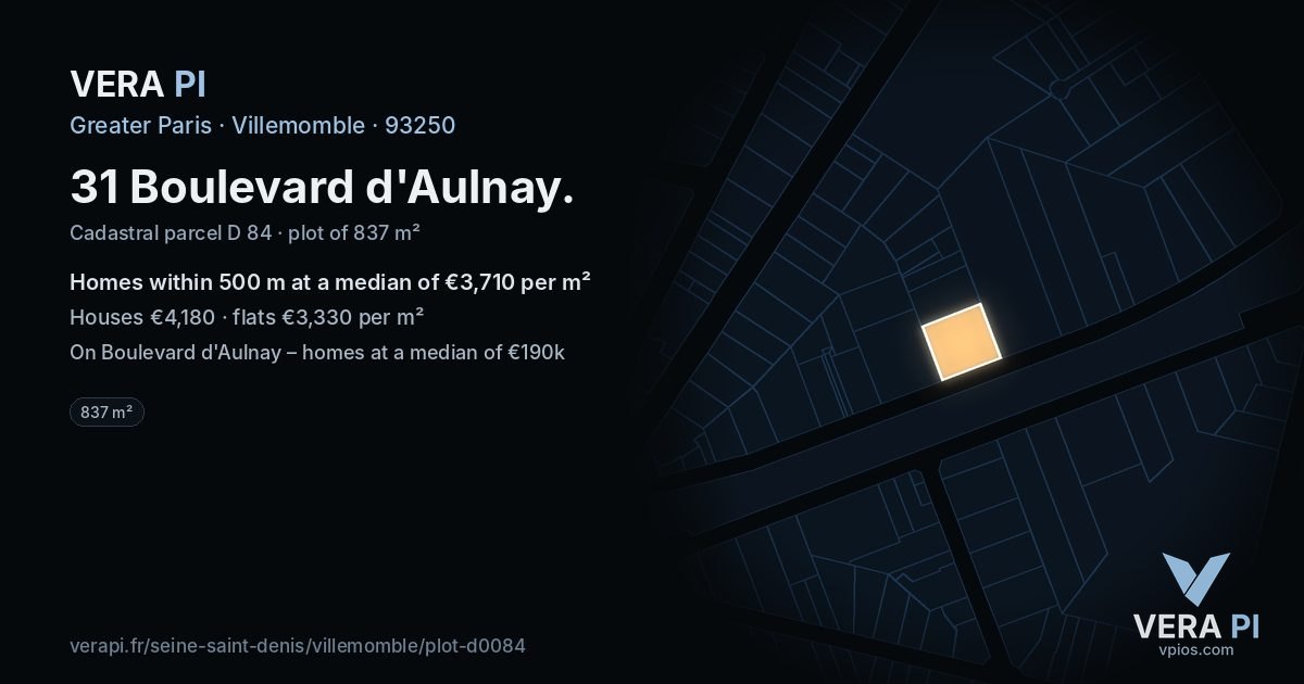 31 Boulevard d'Aulnay, Villemomble at night – the plot lit, the parcels around coloured by the prices near them