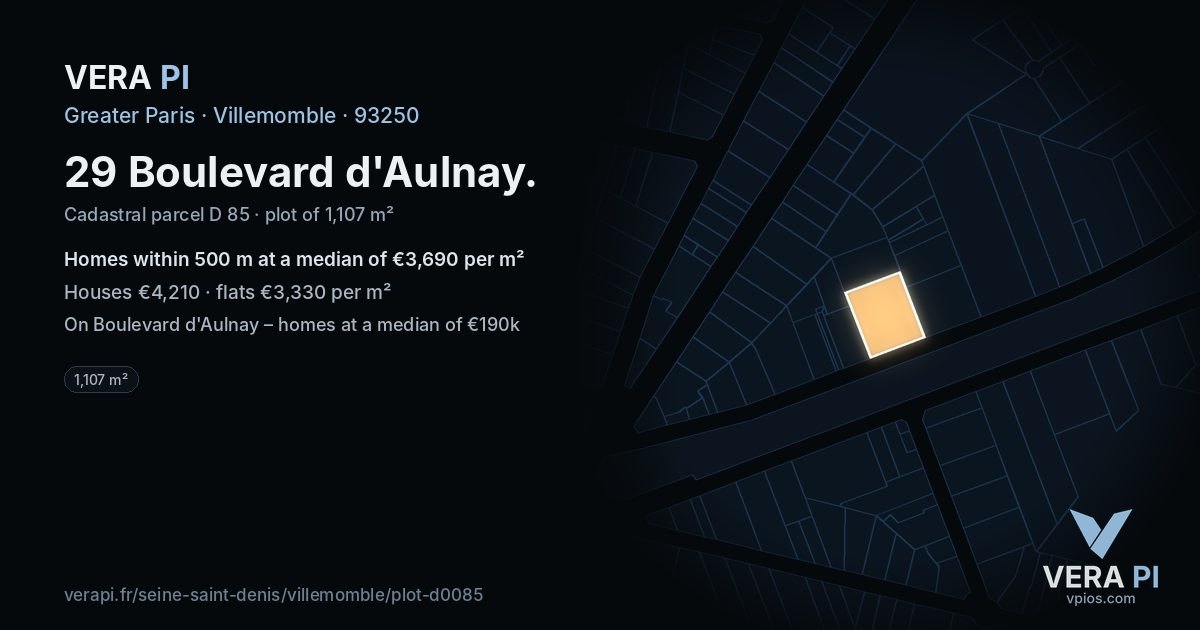 29 Boulevard d'Aulnay, Villemomble at night – the plot lit, the parcels around coloured by the prices near them