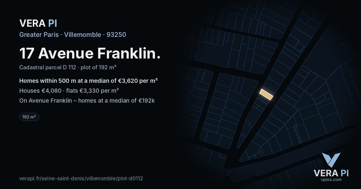 17 Avenue Franklin, Villemomble at night – the plot lit, the parcels around coloured by the prices near them