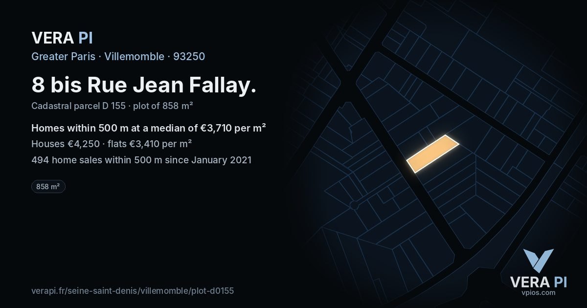 8 bis Rue Jean Fallay, Villemomble at night – the plot lit, the parcels around coloured by the prices near them