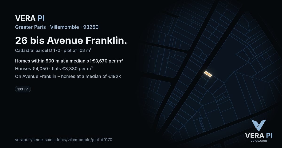 26 bis Avenue Franklin, Villemomble at night – the plot lit, the parcels around coloured by the prices near them