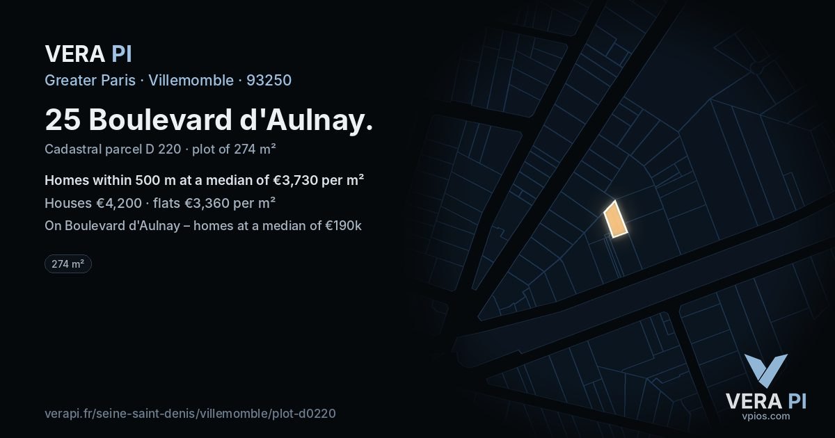 25 Boulevard d'Aulnay, Villemomble at night – the plot lit, the parcels around coloured by the prices near them