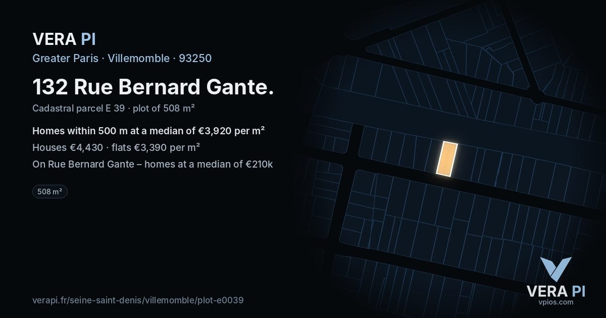 132 Rue Bernard Gante, Villemomble at night – the plot lit, the parcels around coloured by the prices near them