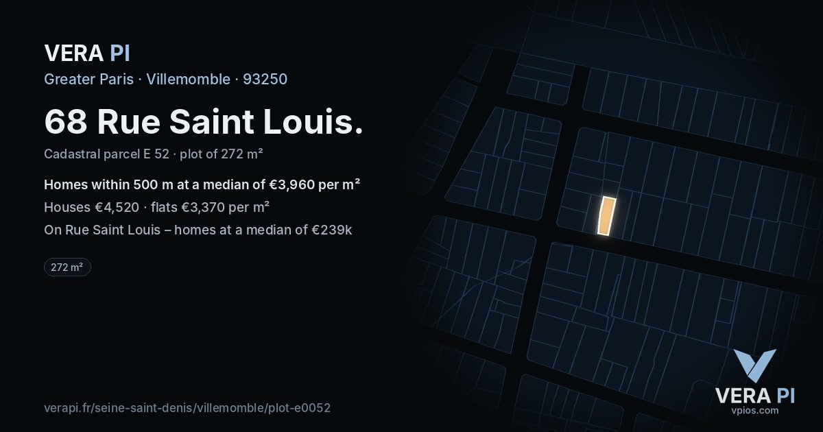 68 Rue Saint Louis, Villemomble at night – the plot lit, the parcels around coloured by the prices near them