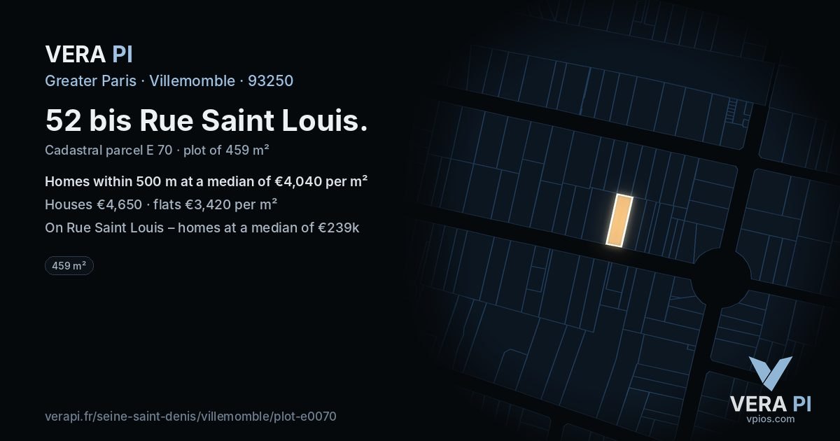 52 bis Rue Saint Louis, Villemomble at night – the plot lit, the parcels around coloured by the prices near them