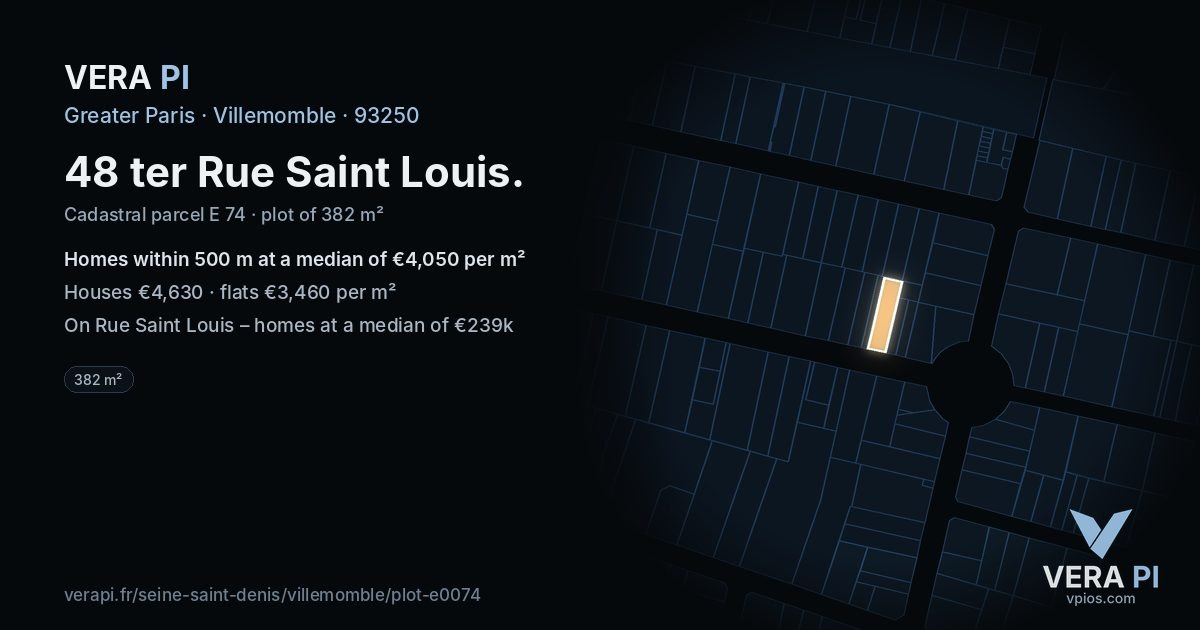 48 ter Rue Saint Louis, Villemomble at night – the plot lit, the parcels around coloured by the prices near them