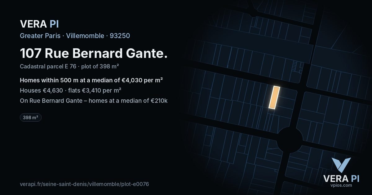 107 Rue Bernard Gante, Villemomble at night – the plot lit, the parcels around coloured by the prices near them
