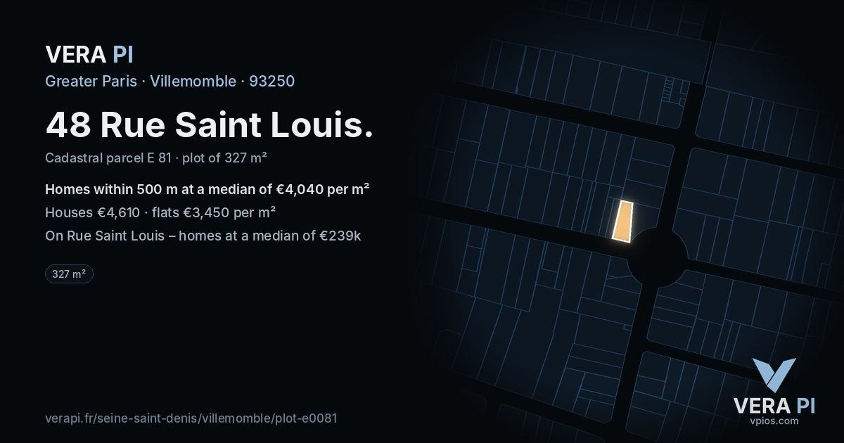 48 Rue Saint Louis, Villemomble at night – the plot lit, the parcels around coloured by the prices near them