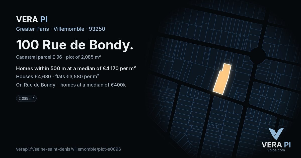 100 Rue de Bondy, Villemomble at night – the plot lit, the parcels around coloured by the prices near them