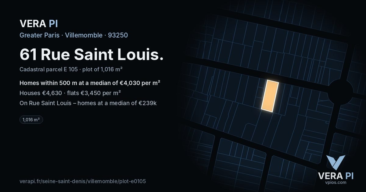 61 Rue Saint Louis, Villemomble at night – the plot lit, the parcels around coloured by the prices near them