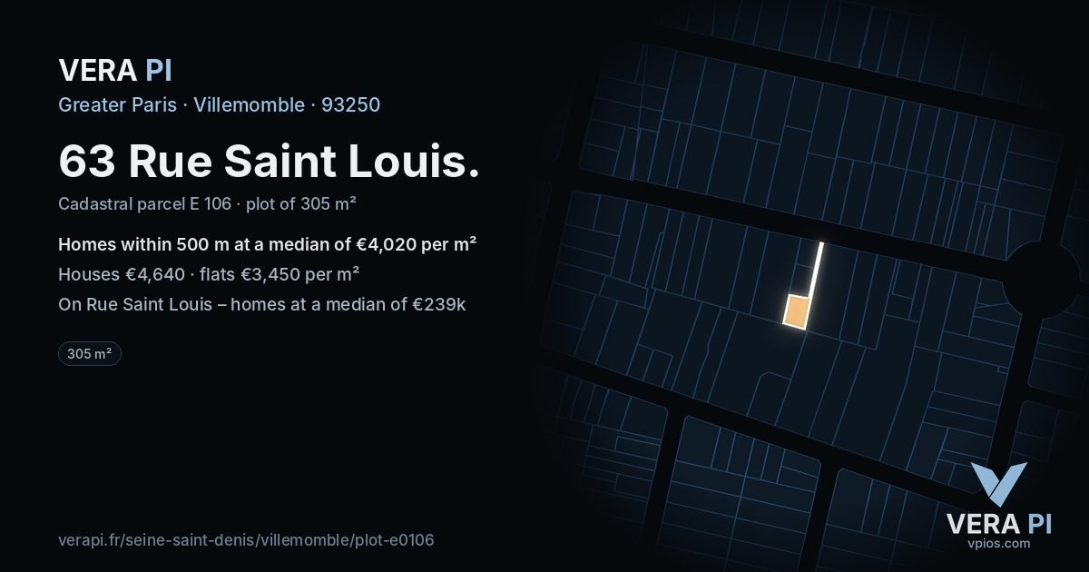 63 Rue Saint Louis, Villemomble at night – the plot lit, the parcels around coloured by the prices near them