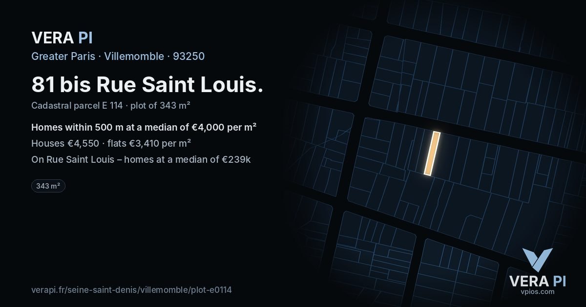 81 bis Rue Saint Louis, Villemomble at night – the plot lit, the parcels around coloured by the prices near them