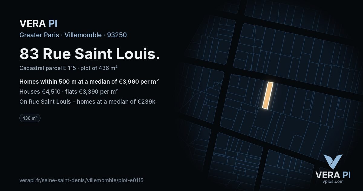 83 Rue Saint Louis, Villemomble at night – the plot lit, the parcels around coloured by the prices near them