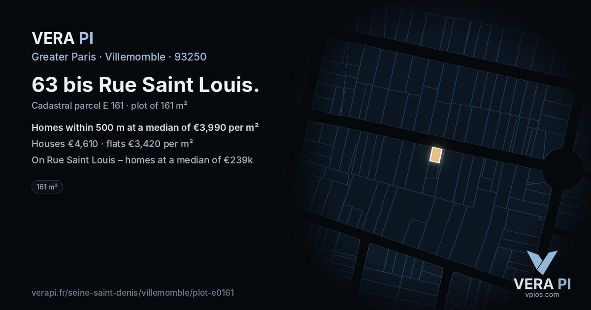 63 bis Rue Saint Louis, Villemomble at night – the plot lit, the parcels around coloured by the prices near them