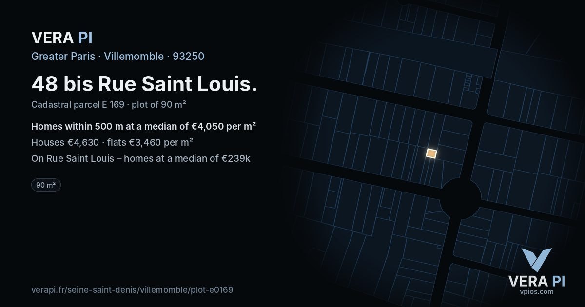 48 bis Rue Saint Louis, Villemomble at night – the plot lit, the parcels around coloured by the prices near them