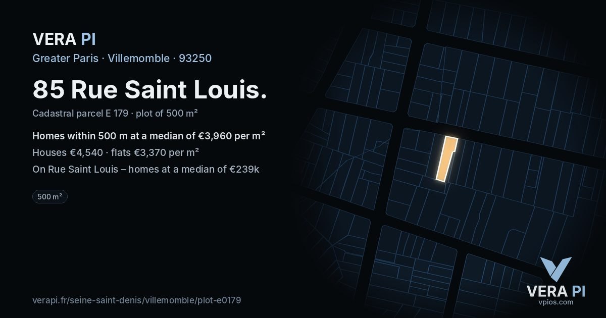 85 Rue Saint Louis, Villemomble at night – the plot lit, the parcels around coloured by the prices near them