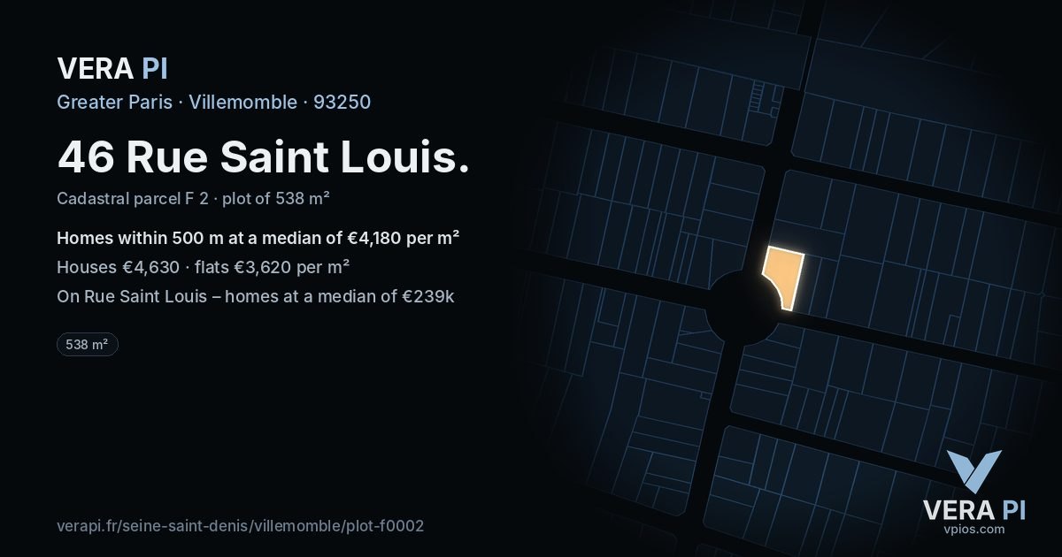 46 Rue Saint Louis, Villemomble at night – the plot lit, the parcels around coloured by the prices near them