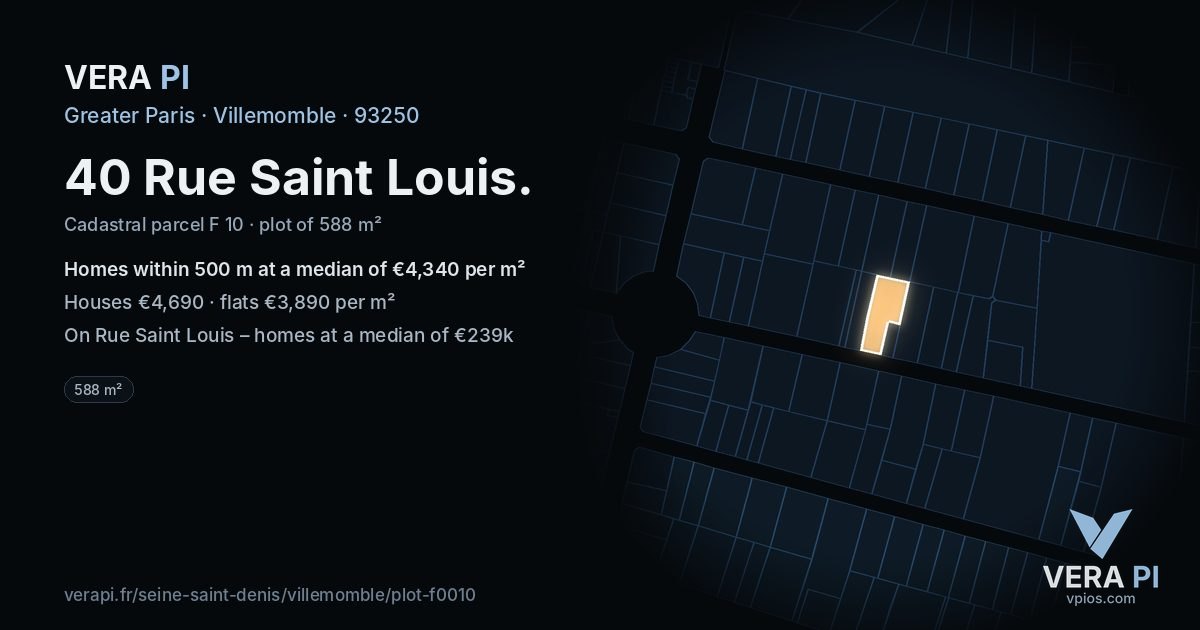 40 Rue Saint Louis, Villemomble at night – the plot lit, the parcels around coloured by the prices near them