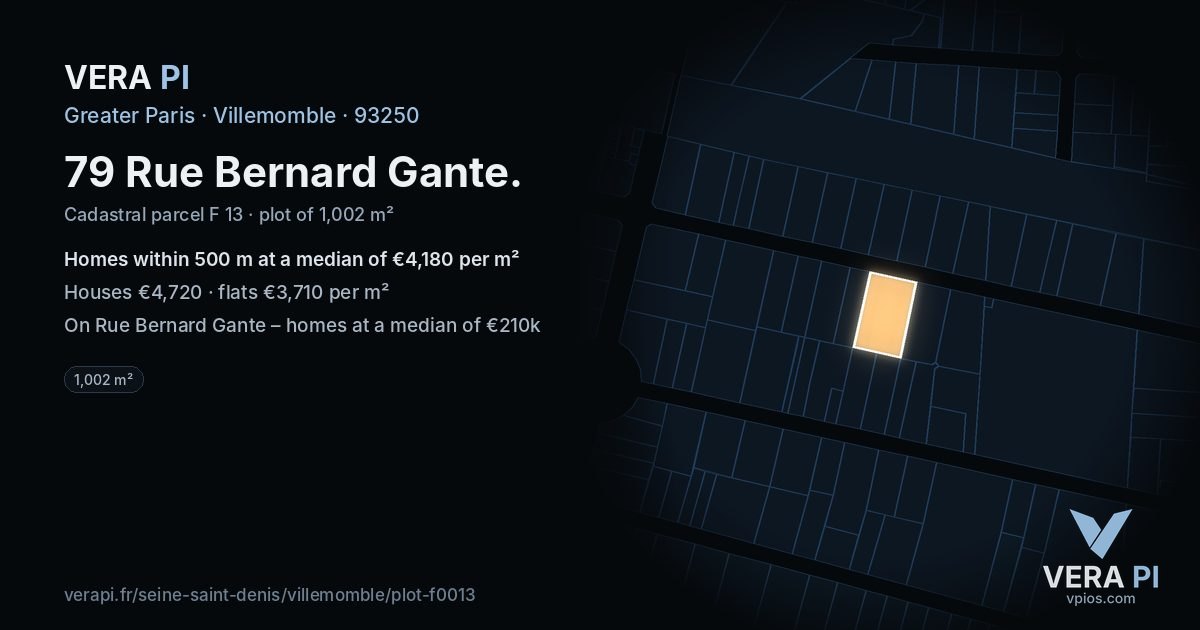 79 Rue Bernard Gante, Villemomble at night – the plot lit, the parcels around coloured by the prices near them