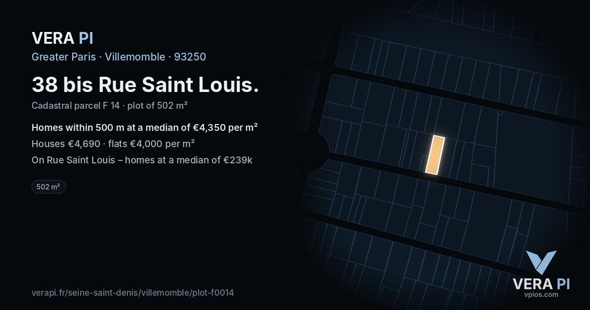 38 bis Rue Saint Louis, Villemomble at night – the plot lit, the parcels around coloured by the prices near them