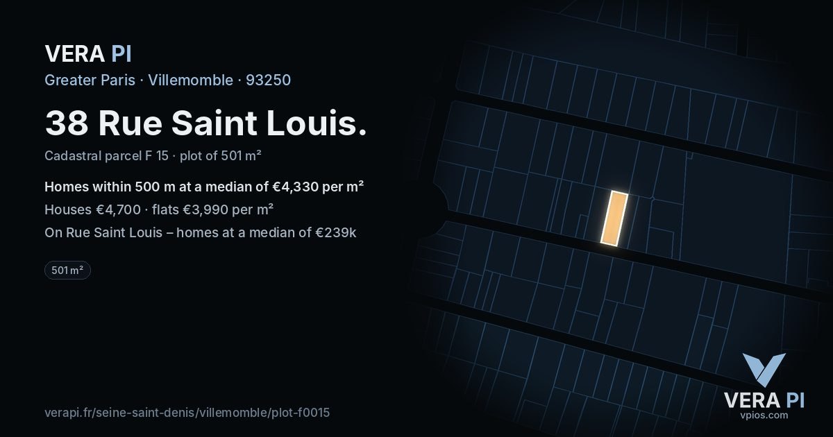38 Rue Saint Louis, Villemomble at night – the plot lit, the parcels around coloured by the prices near them
