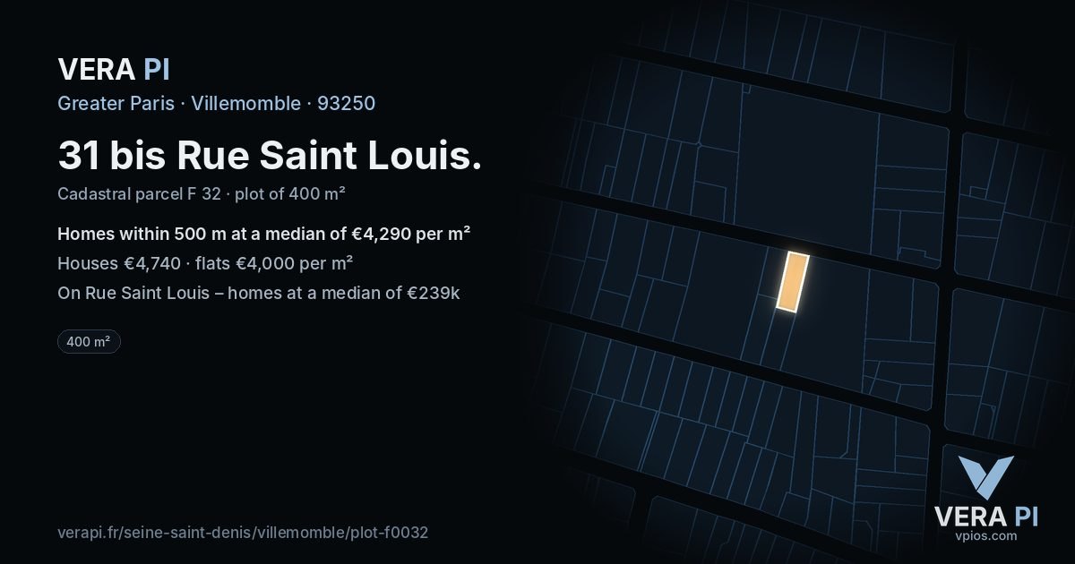 31 bis Rue Saint Louis, Villemomble at night – the plot lit, the parcels around coloured by the prices near them