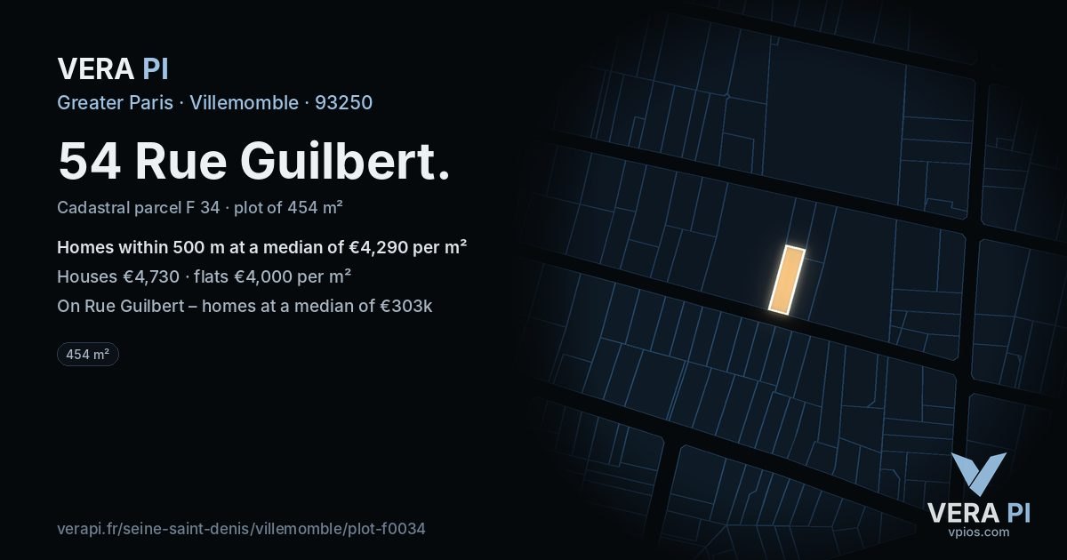 54 Rue Guilbert, Villemomble at night – the plot lit, the parcels around coloured by the prices near them