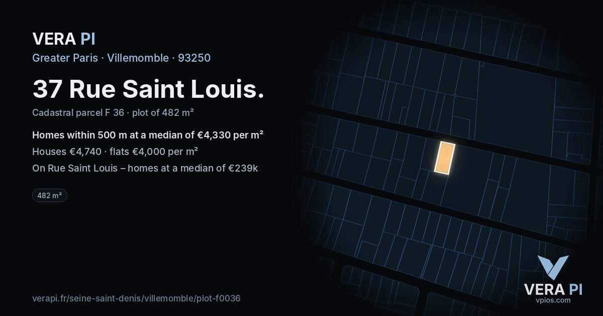 37 Rue Saint Louis, Villemomble at night – the plot lit, the parcels around coloured by the prices near them
