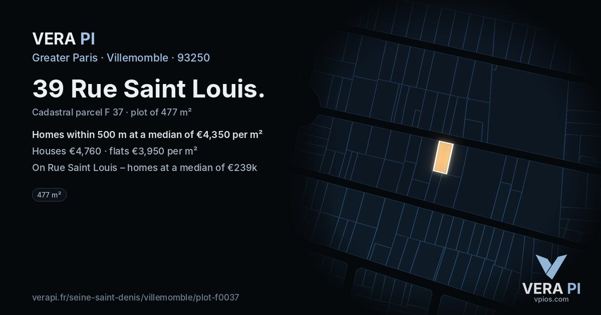 39 Rue Saint Louis, Villemomble at night – the plot lit, the parcels around coloured by the prices near them