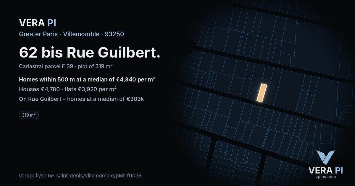 62 bis Rue Guilbert, Villemomble at night – the plot lit, the parcels around coloured by the prices near them