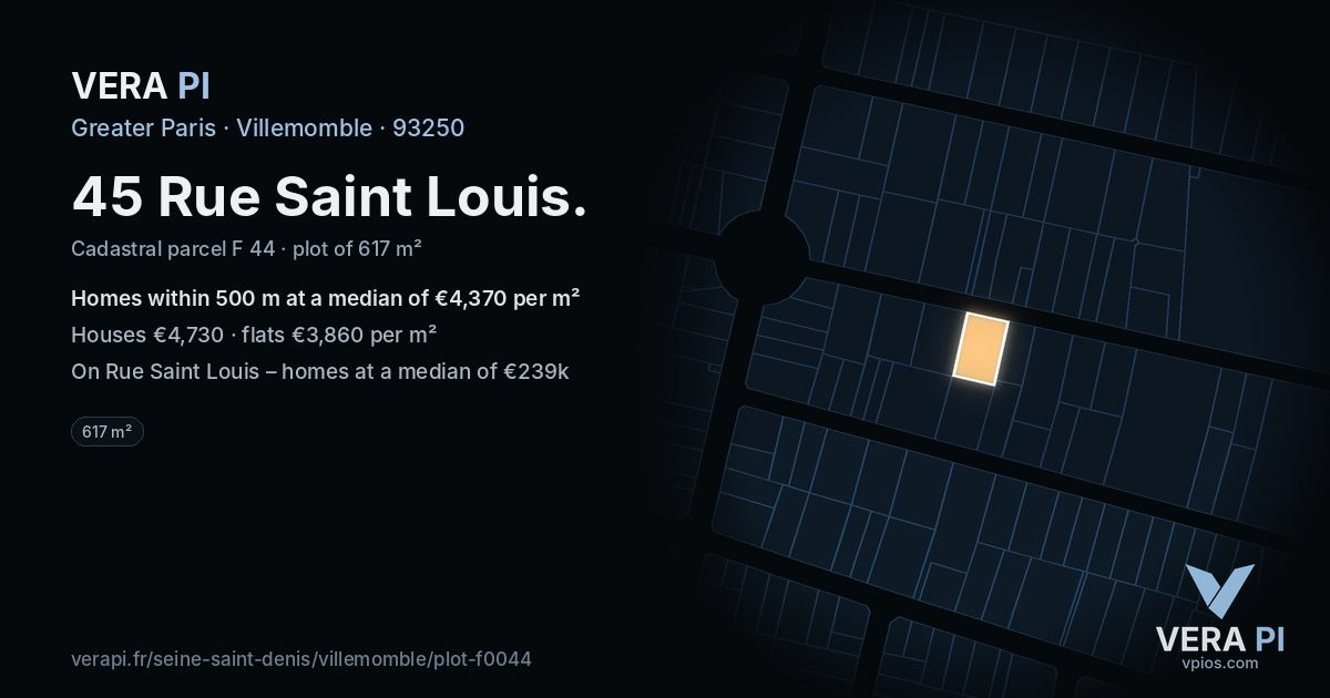 45 Rue Saint Louis, Villemomble at night – the plot lit, the parcels around coloured by the prices near them