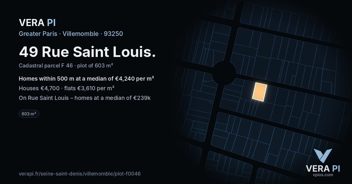 49 Rue Saint Louis, Villemomble at night – the plot lit, the parcels around coloured by the prices near them