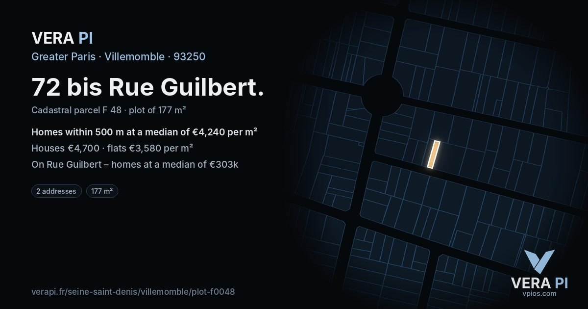 72 bis Rue Guilbert, Villemomble at night – the plot lit, the parcels around coloured by the prices near them