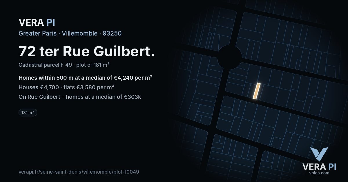 72 ter Rue Guilbert, Villemomble at night – the plot lit, the parcels around coloured by the prices near them