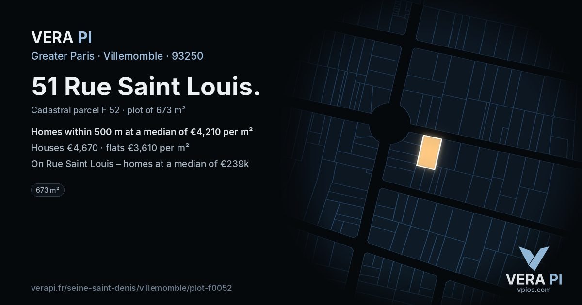 51 Rue Saint Louis, Villemomble at night – the plot lit, the parcels around coloured by the prices near them