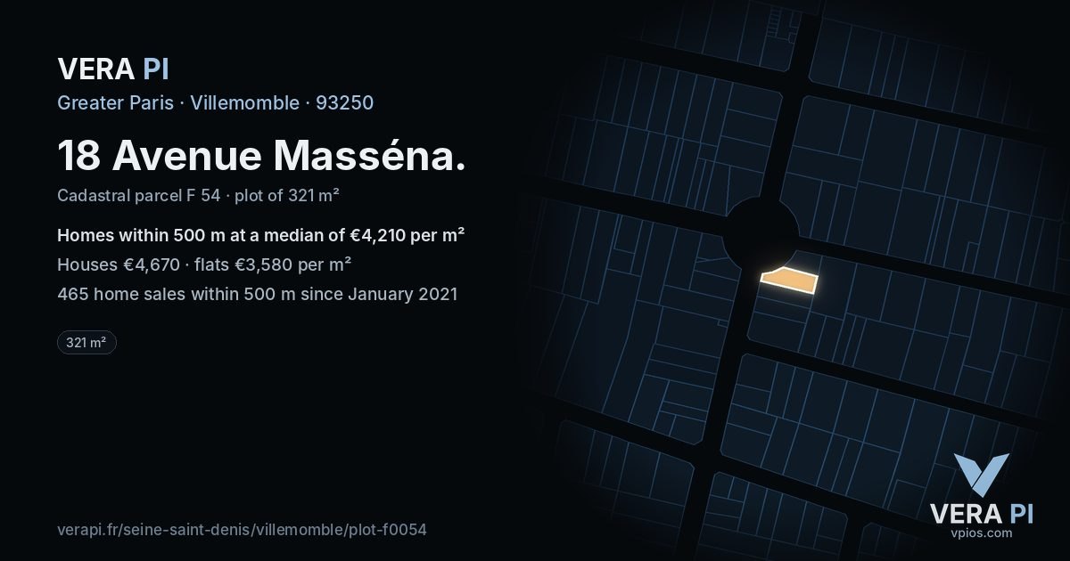 18 Avenue Masséna, Villemomble at night – the plot lit, the parcels around coloured by the prices near them