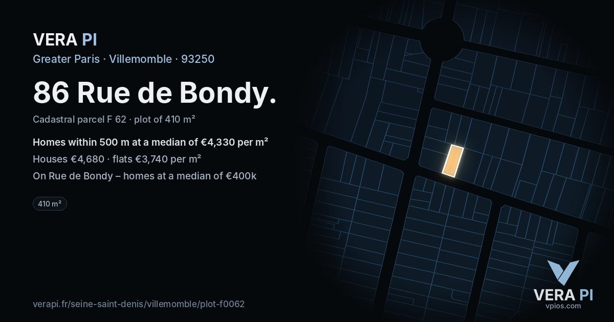 86 Rue de Bondy, Villemomble at night – the plot lit, the parcels around coloured by the prices near them